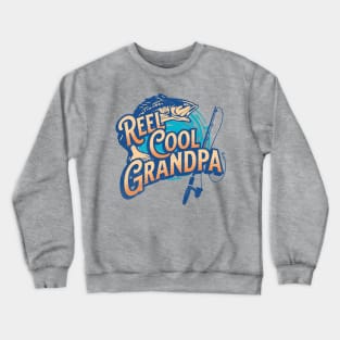 Father's Day Grandpa Reel Cool Grandpa Fishing Retro Fish Crewneck Sweatshirt